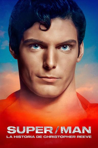 Super/Man: La historia de Christopher Reeve