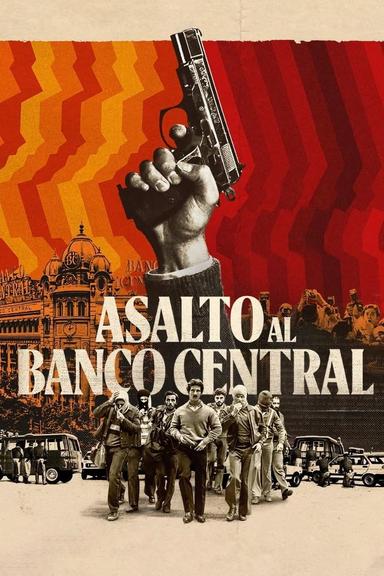 Asalto al Banco Central